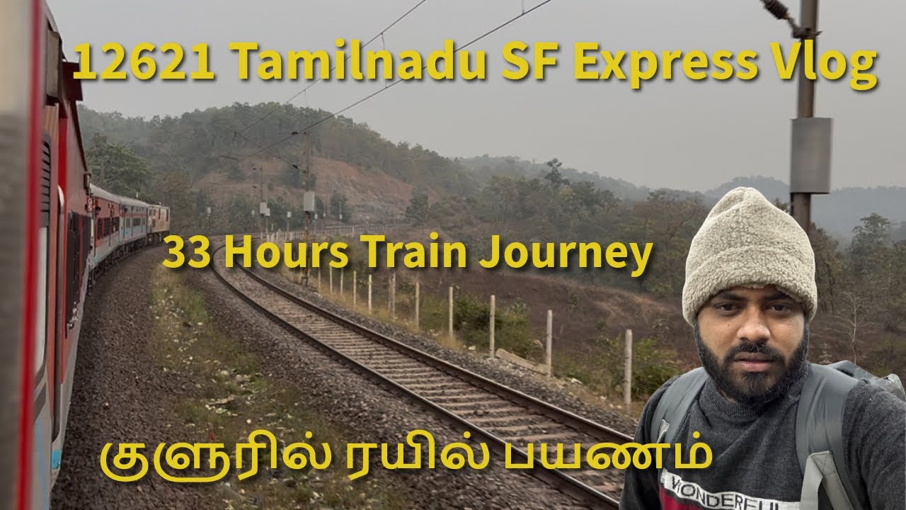12621 Tamil Nadu Express Full Journey Vlog | சென்னை முதல் டெல்லி வரை ரயில்பயணம்