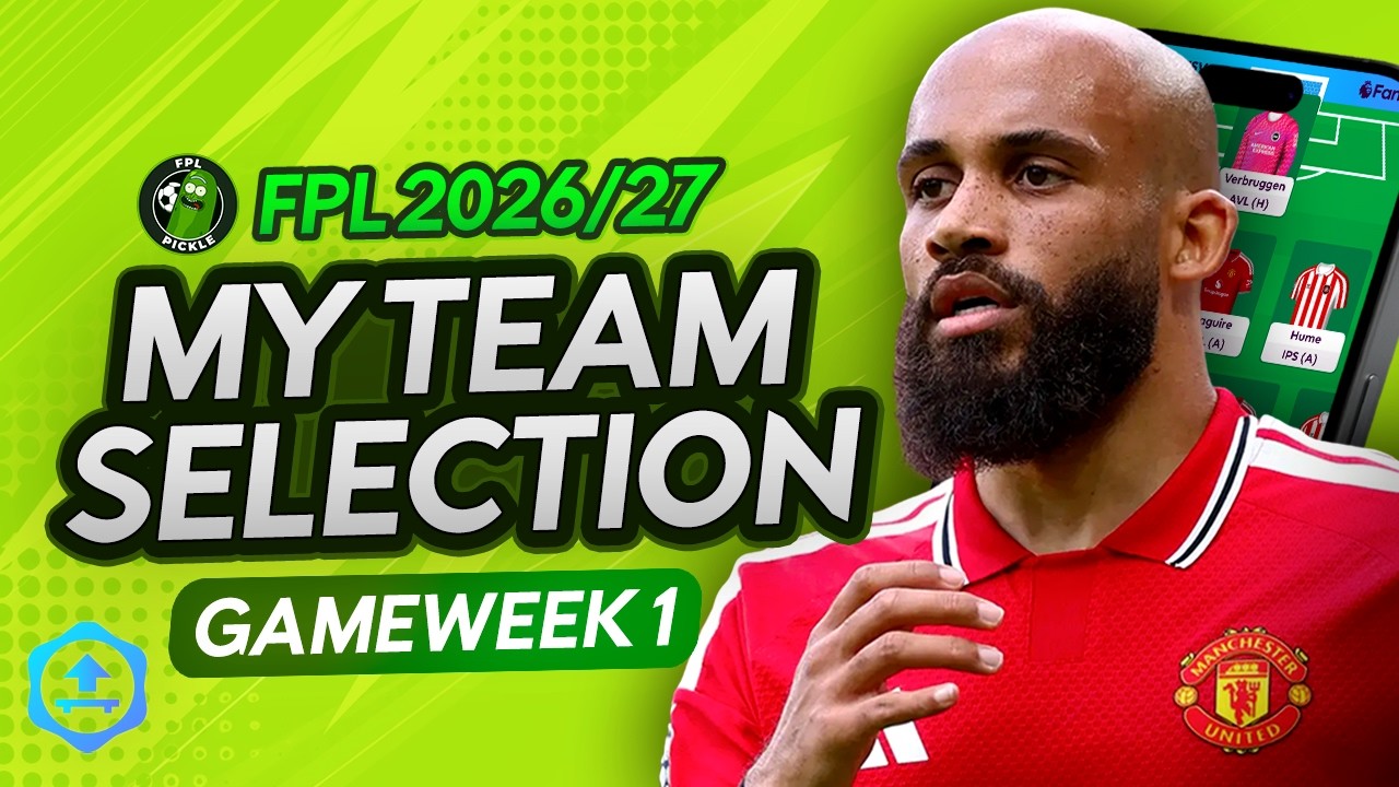 МОЙ ВЫБОР СОСТАВА FPL НА 1-Й ТУР 🔥 | АКТИВИРОВАН БЕНЧ-БУСТ!!! 🚨 | Fantasy Premier League 2026/27