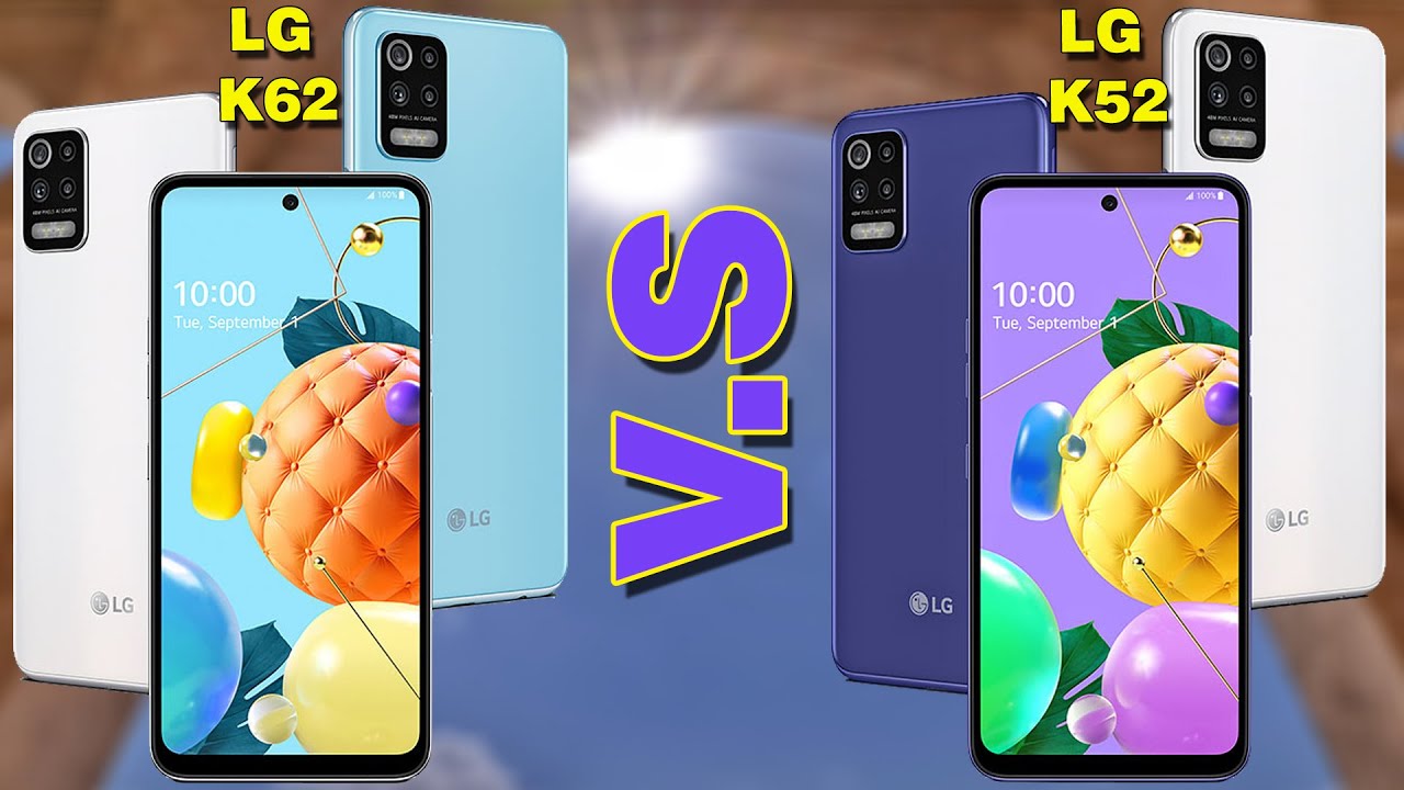 LG K62 VS LG K52 | Quick Comparison | iCompare