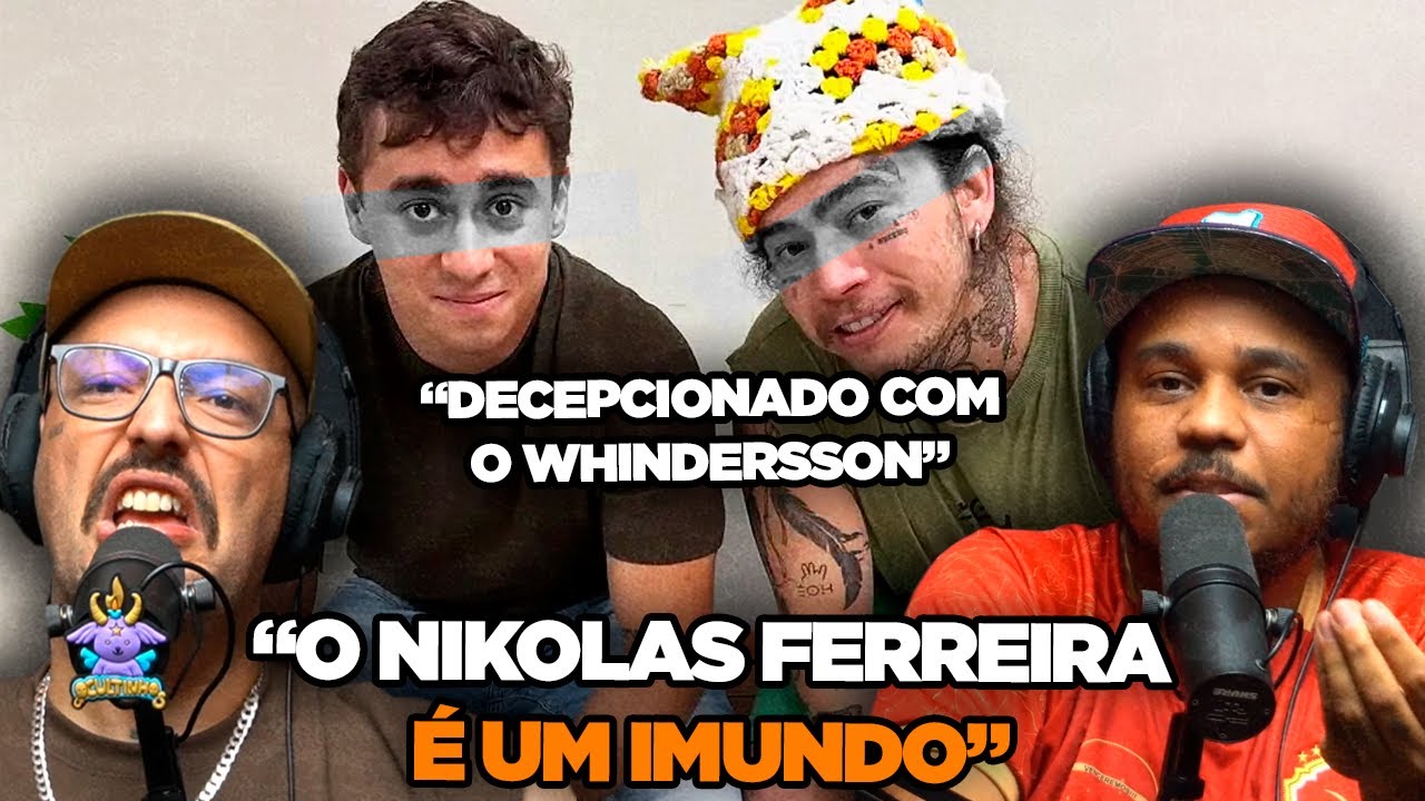 O ENCONTRO DO WHINDERSSON COM O NIKOLAS FERREIRA FOI UM ERRO ENORME
