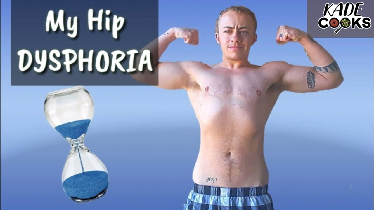 My Hip Dysphoria // FTM TRANSGENDER
