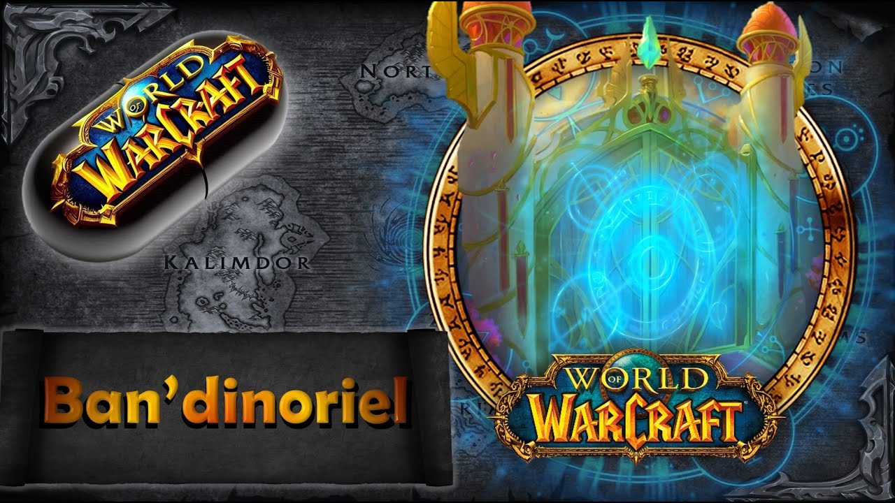Warcraft w Pigułce: Ban'dinoriel