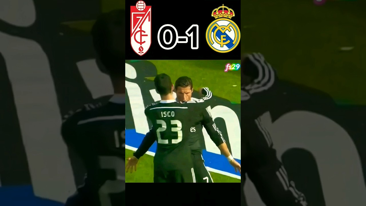 Granada cf vs Real Madrid resumen La Liga#youtube#soccer  #football #shorts