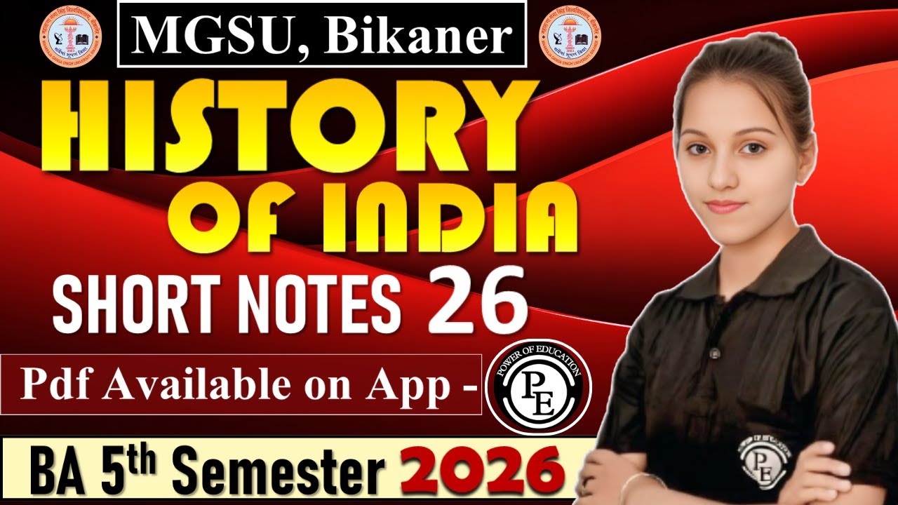 26 - History Of India || Short Notes || BA 5th Semester 2026 || MGSU, Bikaner