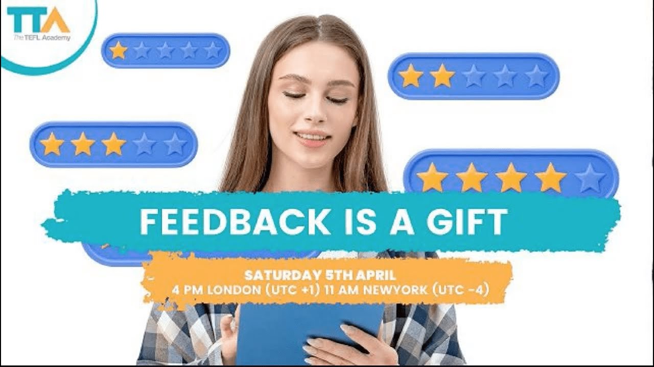 Feedback Is A Gift | The TEFL Academy