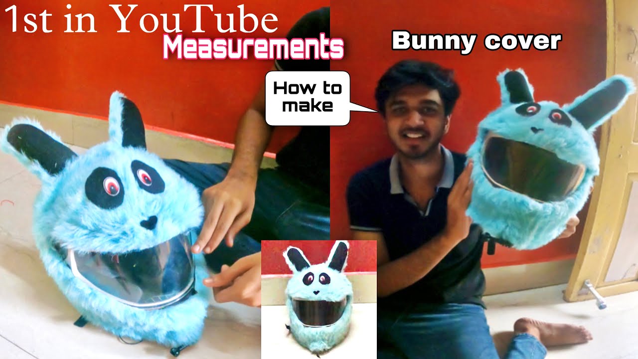 BUNNY HELMET : Making bunny helmet cover at home : with measurements 1st in youtube