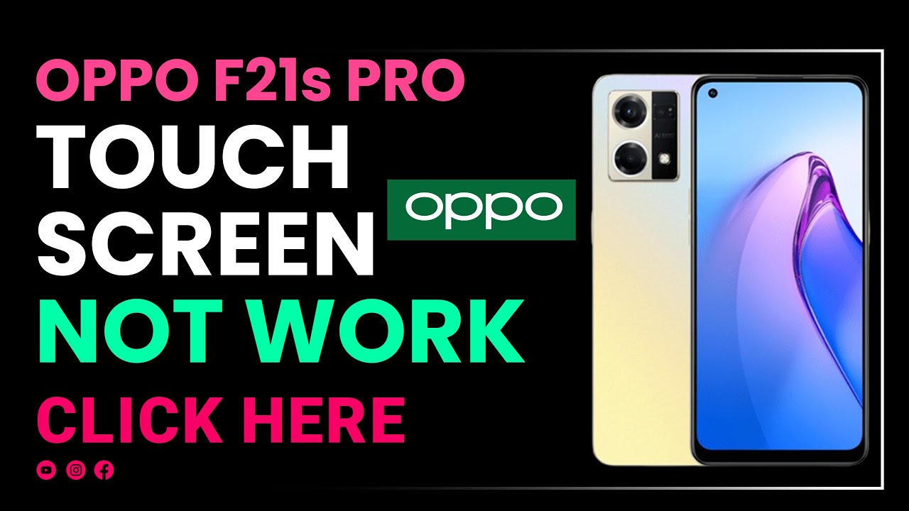 OPPO F21s Pro Touch not Work Solution & Display Change