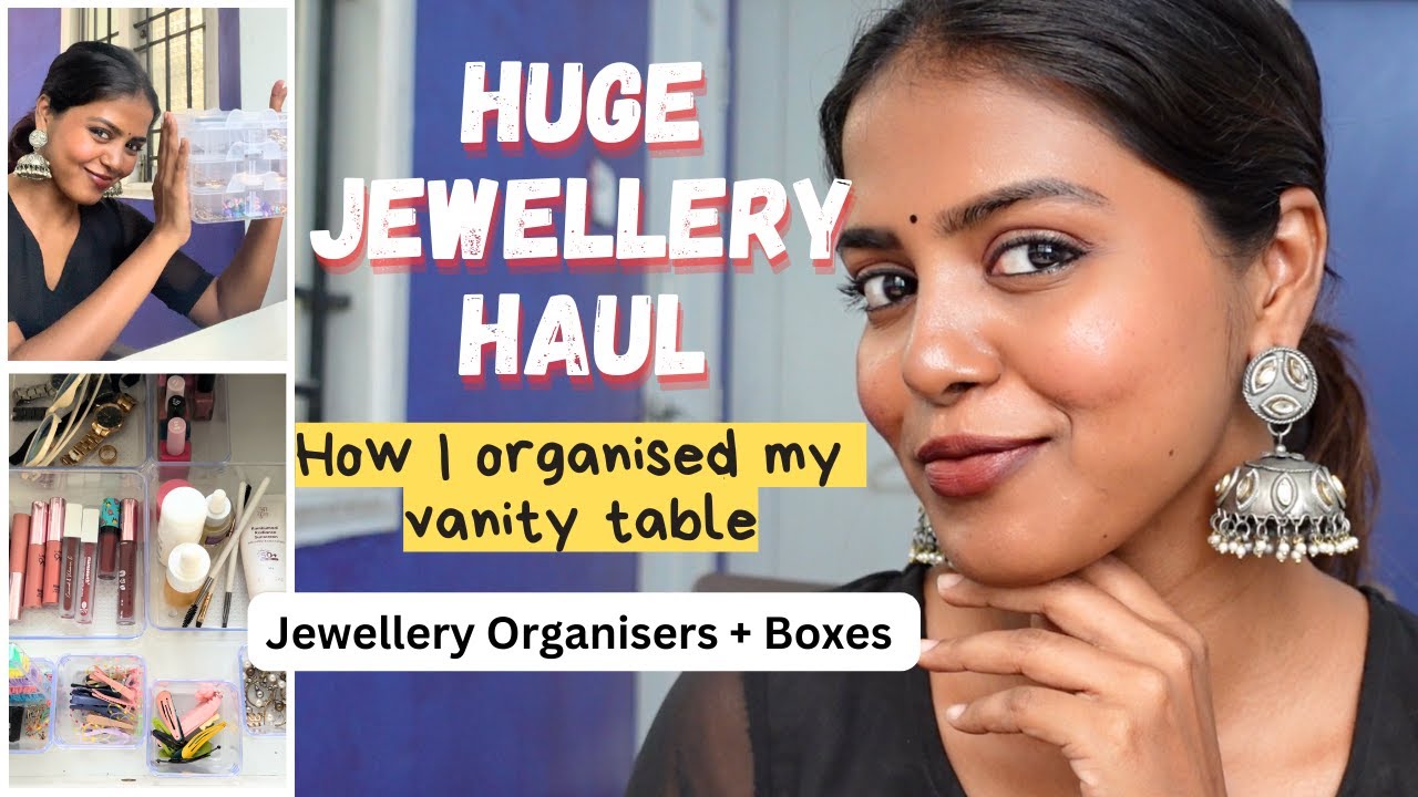 My recent jewellery collections + Organisers || Western & Traditional || தமிழ் || HARINI SI