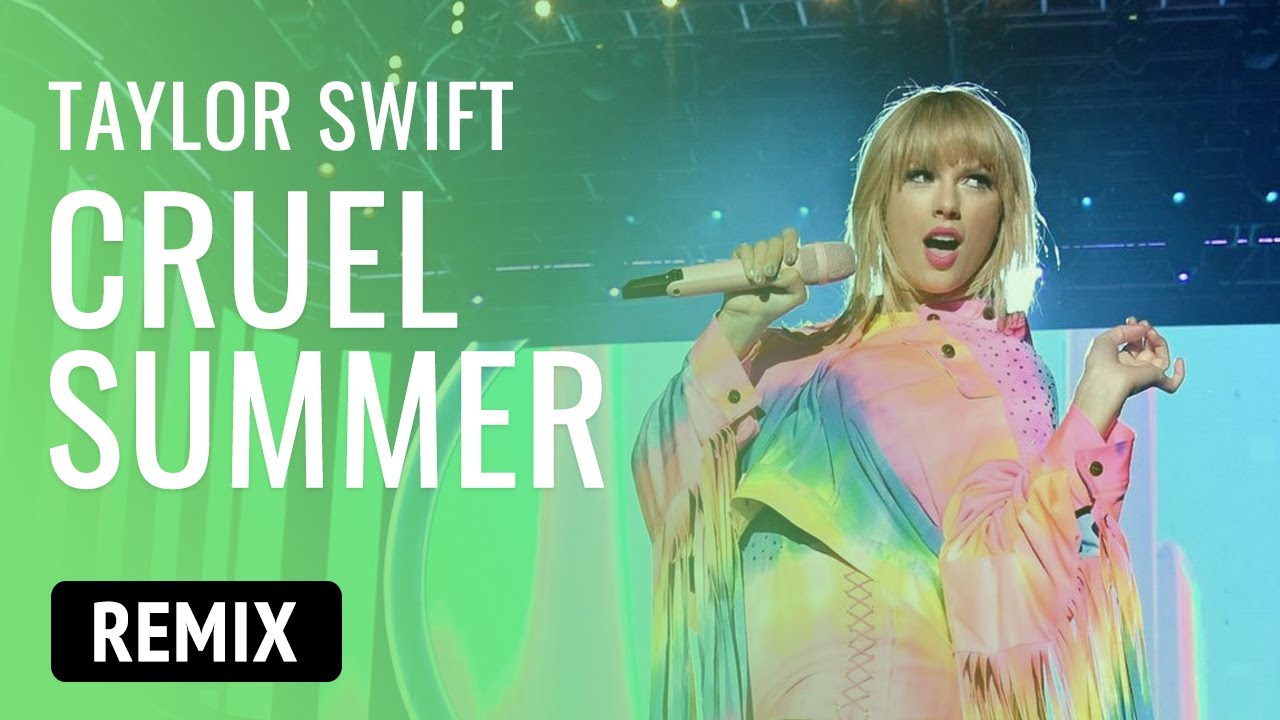 Taylor Swift - Cruel Summer (jcomadeit Remix)