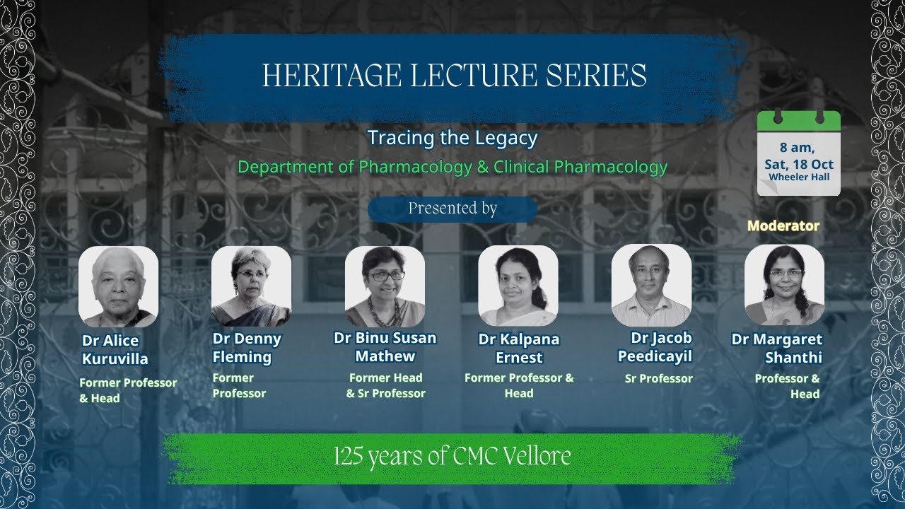 Heritage Lecture Series - Department of Pharmacology & Clinical Pharmacology