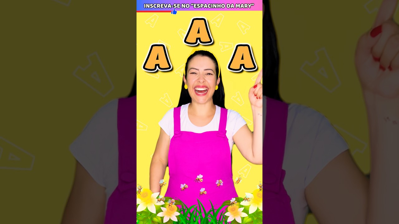 🅰️ Letra A! Aprenda com Tia Mary e Palavras Divertidas! 🍃🐝