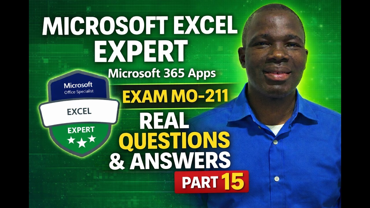 Microsoft Excel Expert MO-211 (365 Apps) | REAL Exam Questions & Answers 🔥 PART 15