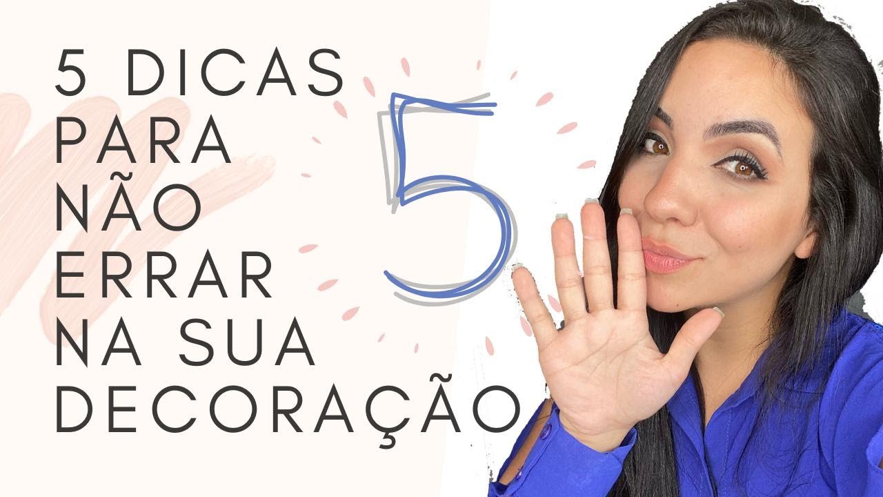 5 ERROS NA DECORAÇÃO - DICAS DA MIA