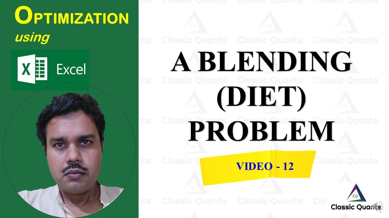 12.Blending or Diet problem | Optimization using Excel