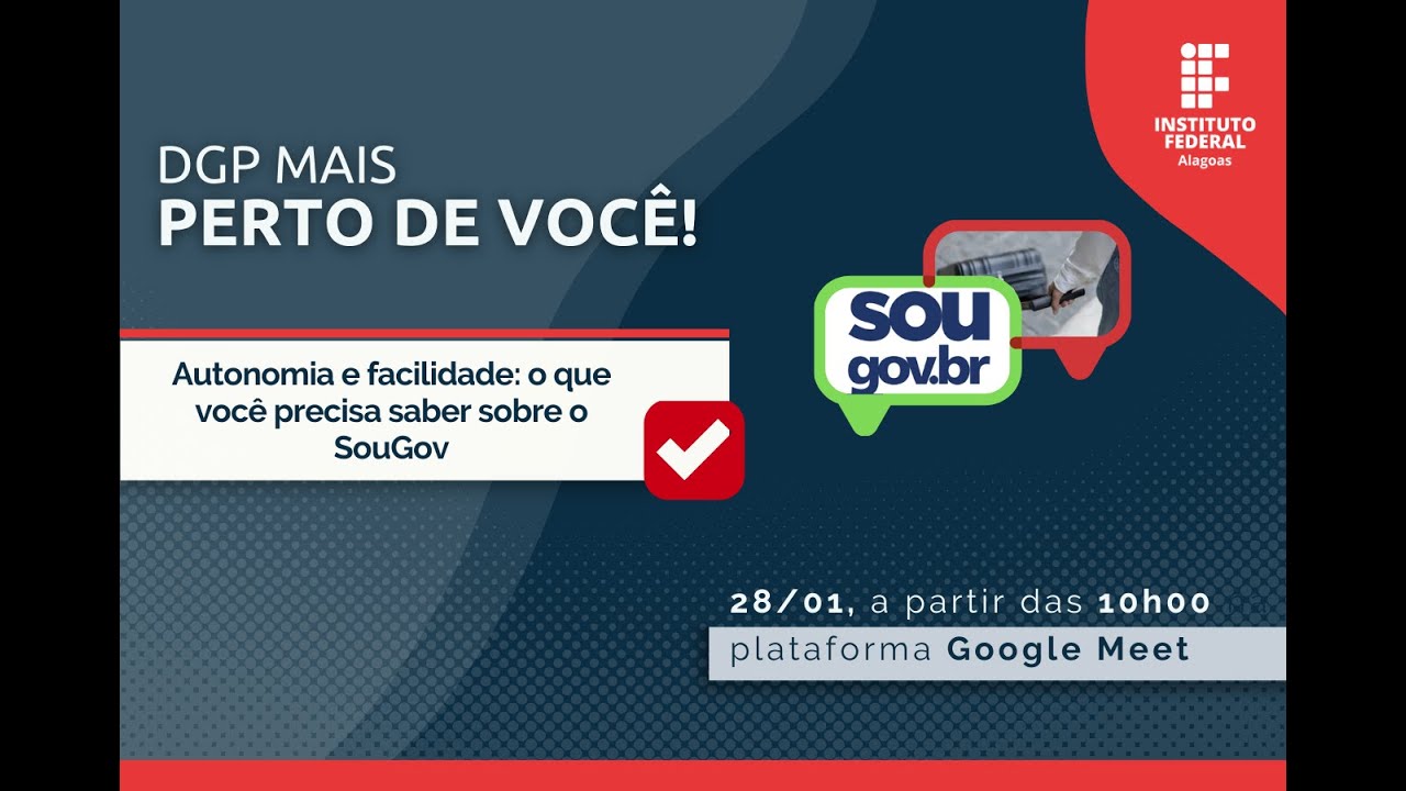 DGP Mais Perto de Você: Autonomia e Facilidade -  o que você precisa saber sobre o SouGov
