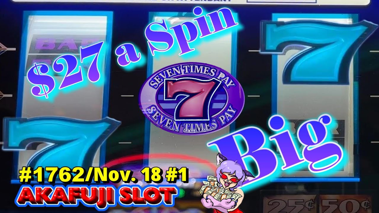 Many Big Win🤩 Seven Times Pay Slot Machine Bet $27 大当たりの連続だ！