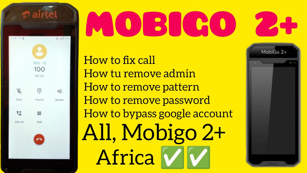 Mobigo 2+ how to remove admin how to unlock nettwork how to bypass frp fix call step by step