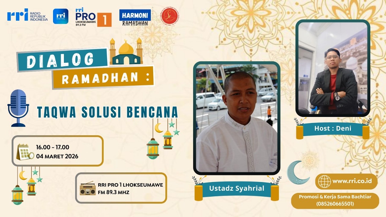DIALOG RAMADHAN - TAQWA SOLUSI BENCANA
