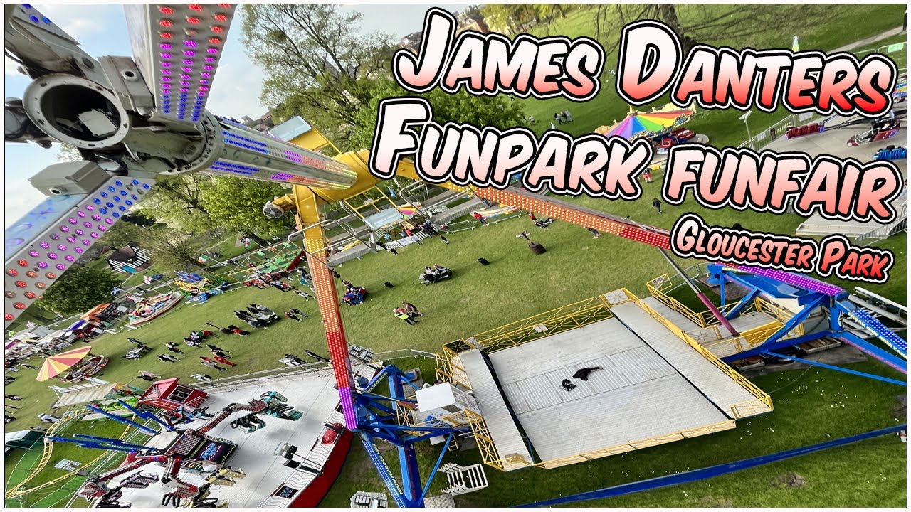 James Danters Funpark Funfair  | Gloucester Park, Gloucester | 20/04/2022