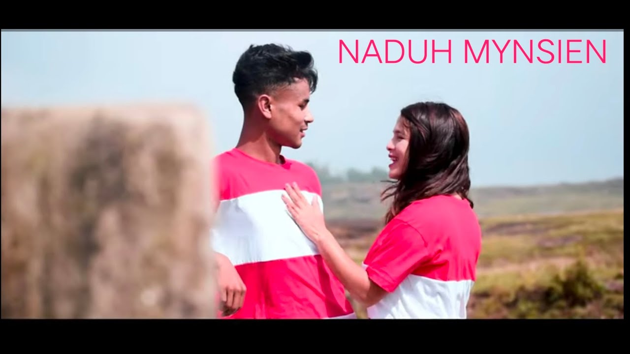 Naduh mynsien | Official music video .