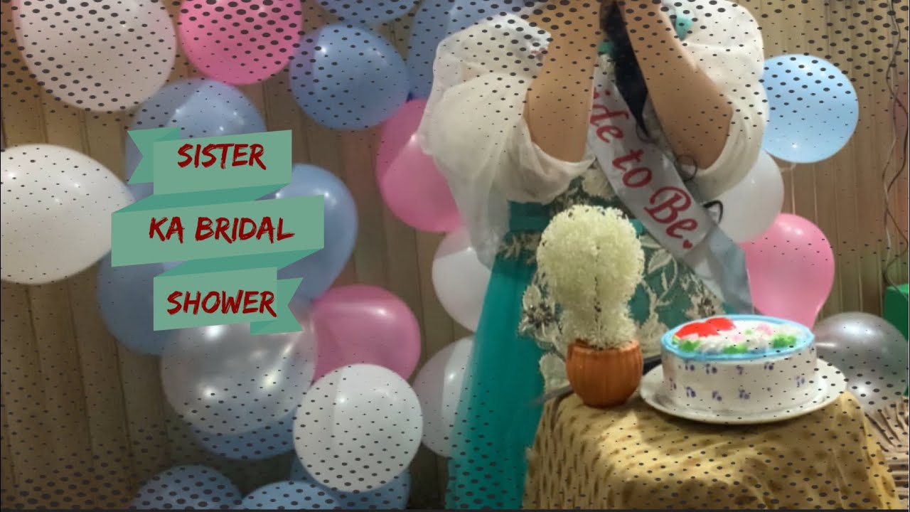 Sister ka bridal shower || wedding vlog series 2024|| @HappinessWithKiraNaji 
