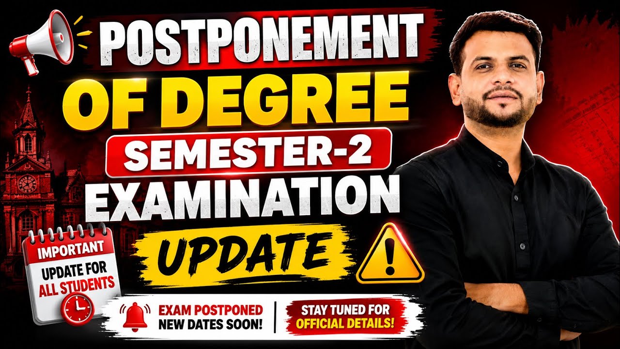 DEGREE SEMESTER-2 EXAM POSTPONEMENT UPDATE OSMANIA UNIVERSITY