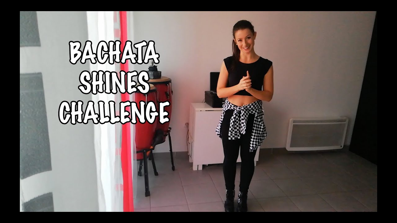 Bachata Shines CHALLENGE [ Fantasias ] Anti-virus