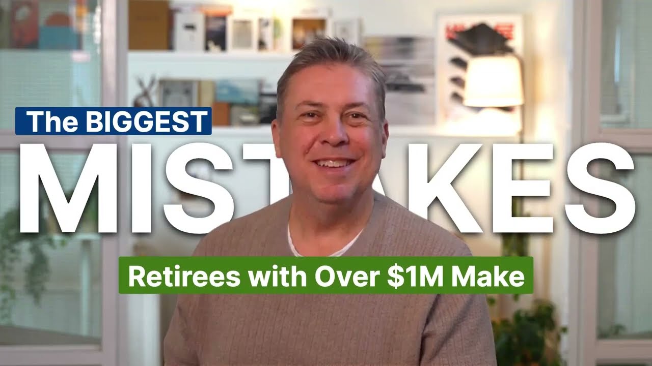 The BIGGEST Mistake Retirees with Over $1M Make (and it's not what you think)