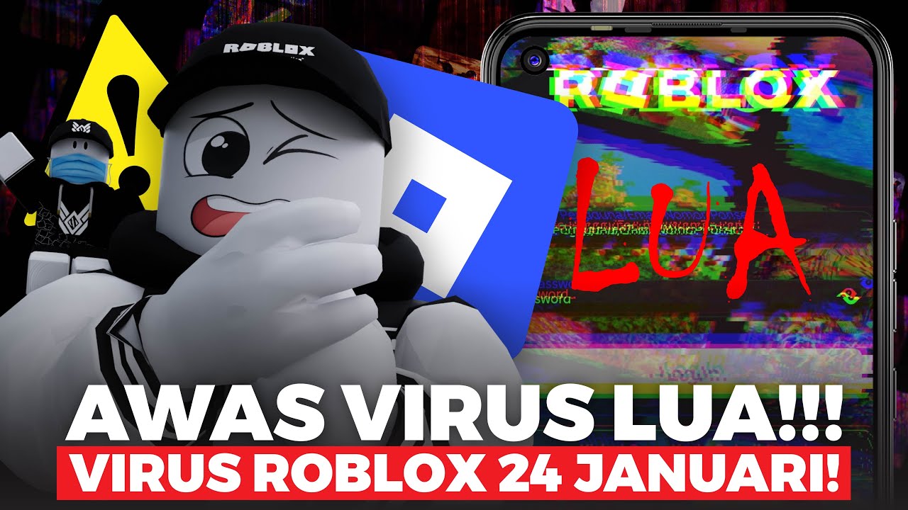 VIRUS BARU DI ROBLOX!! VIRUS LUA 24 JANUARI VIRAL!!
