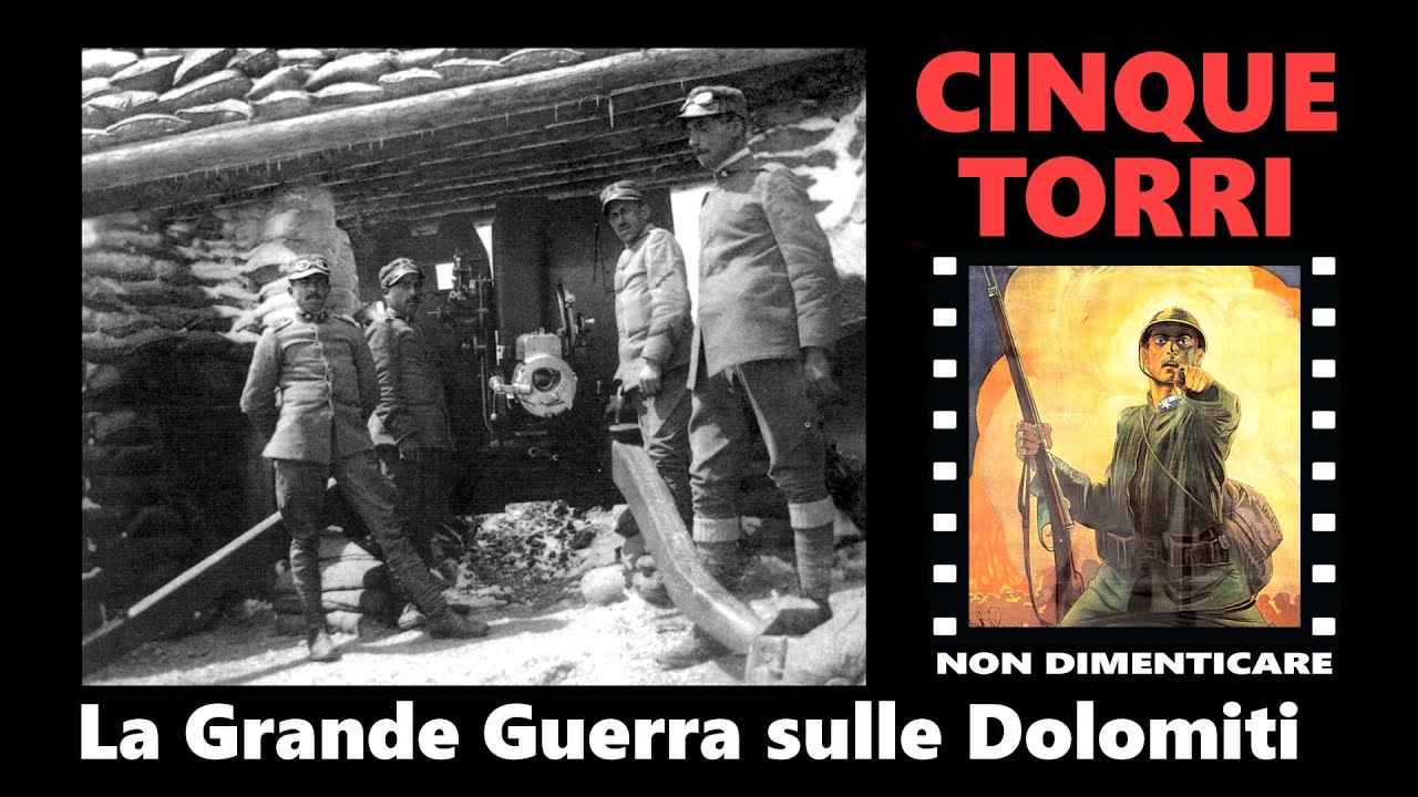 La Grande Guerra sulle Cinque Torri - (Dolomiti di Cortina d'Ampezzo)