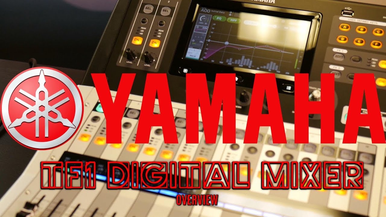Yamaha TF1 16 Channel Digital Mixer | Part 1 - Overview