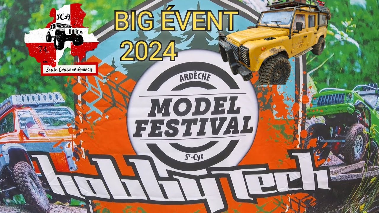 MODEL FESTIVAL 2024 .. BIG ÉVENT SCALE CRAWLER RC . 450 registered....ST CYR ARDÈCHE FRANCE