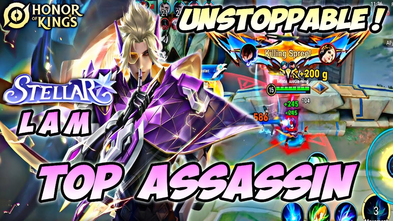 LAM STELLAR ASSASSIN 100% UNSTOPPABLE! - PRO TECHNIQUE GAMEPLAY | HONOR OF KINGS (HOK)