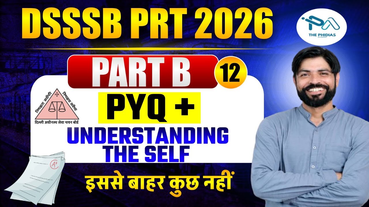 DSSSB PRT 2025 PART B ||UNDERSTANDING SELF ||