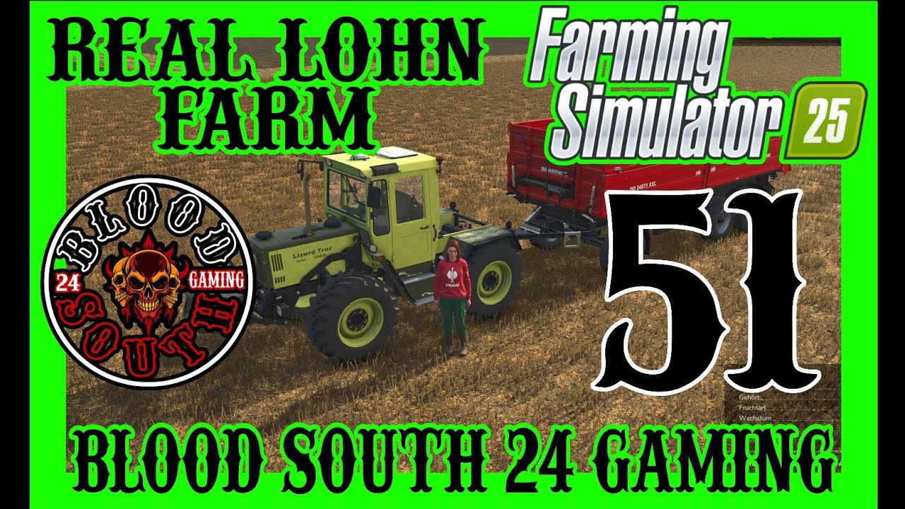 Farming Simulator 25 -#] 51 [_- Real - Lohn - Farm -__- FS25