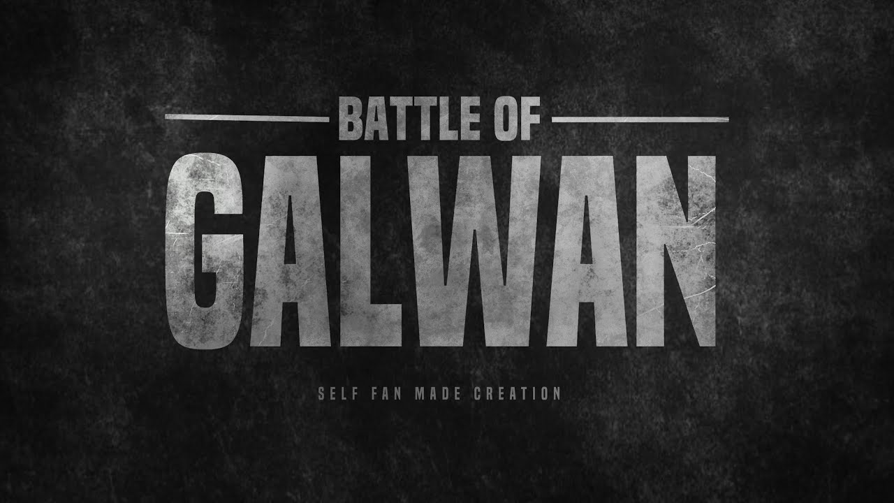 Battle Of Galwan Teaser Trailer | Salman Khan Tribute | Self Fan Made Creation 