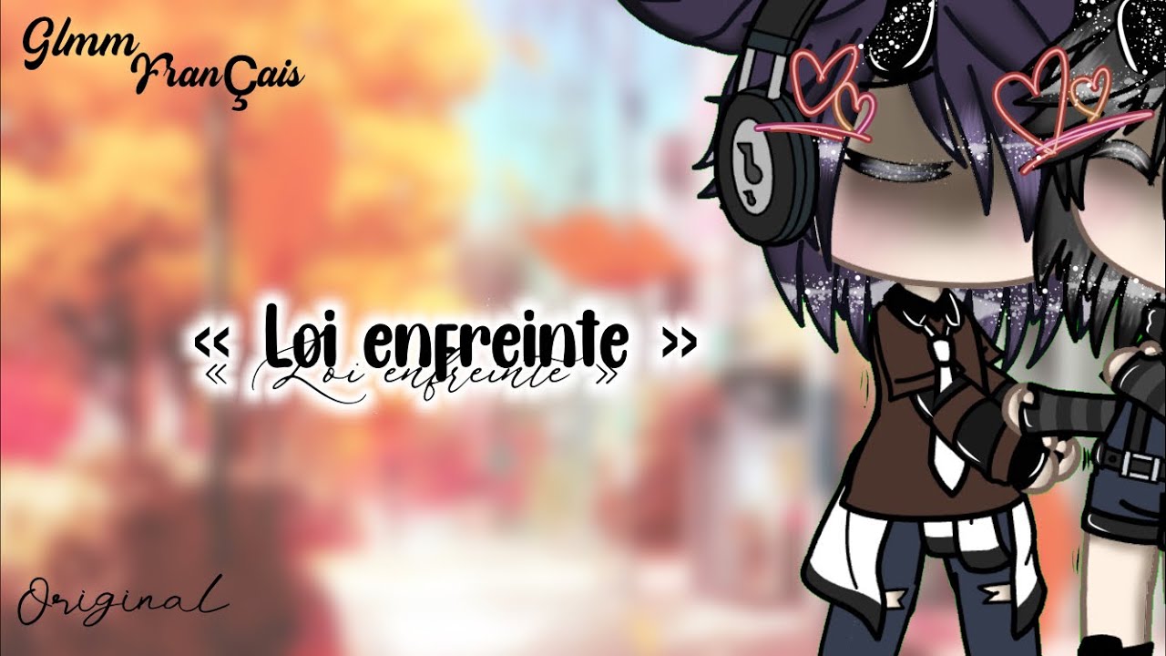 « Loi enfreinte » { Glmm } Gay~ 1/2 🏳️‍🌈Original • spécial 1,2k ✨❤️ • by : @Jxst_Aium