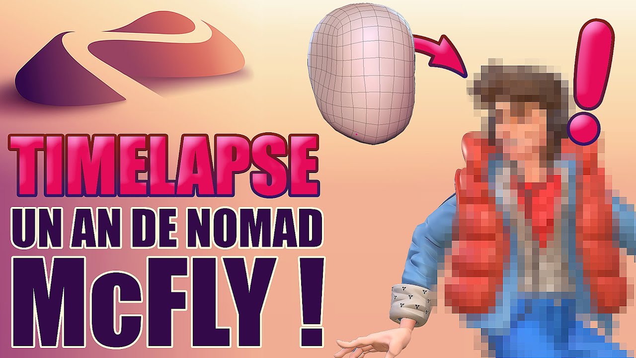 NOMAD TIMELAPSE - UN AN DE NOMAD ! TOUT CE QUE J'AI APPRIS !