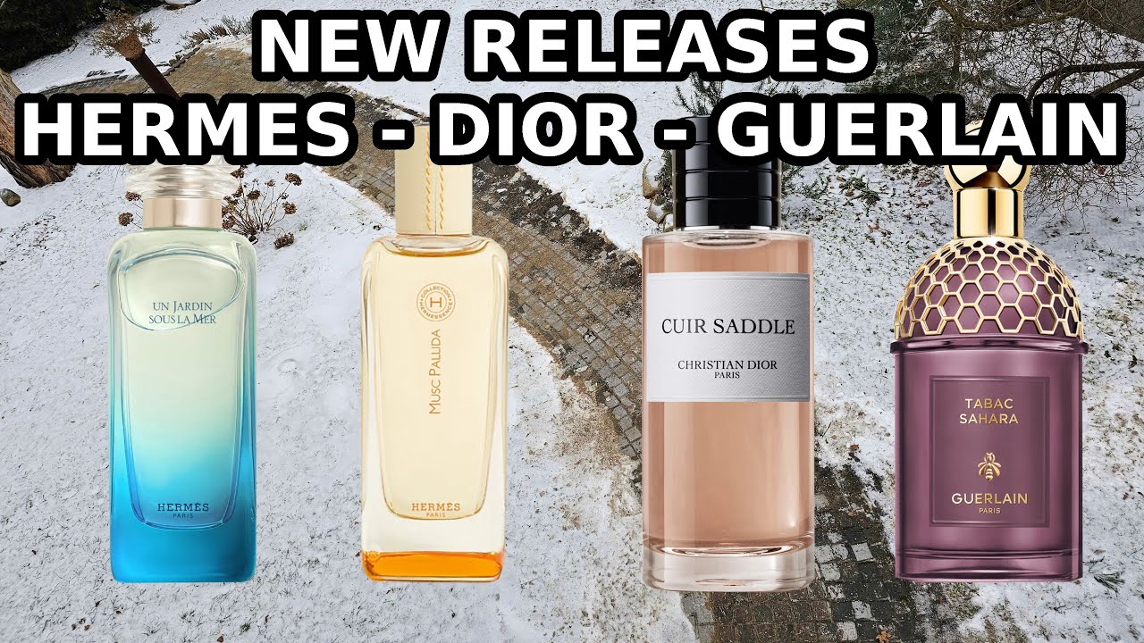 Release Roundup - Hermes Musc Pallida/Un Jardin Sous la Mer, Dior Cuir Saddle, Guerlain Tabac Sahara