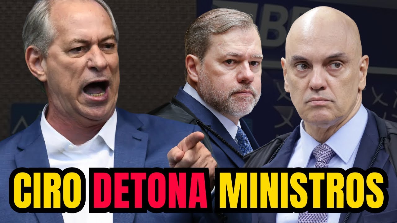 CIRO DETONA MINISTROS DO STF QUE FAVORECEM BANCOS