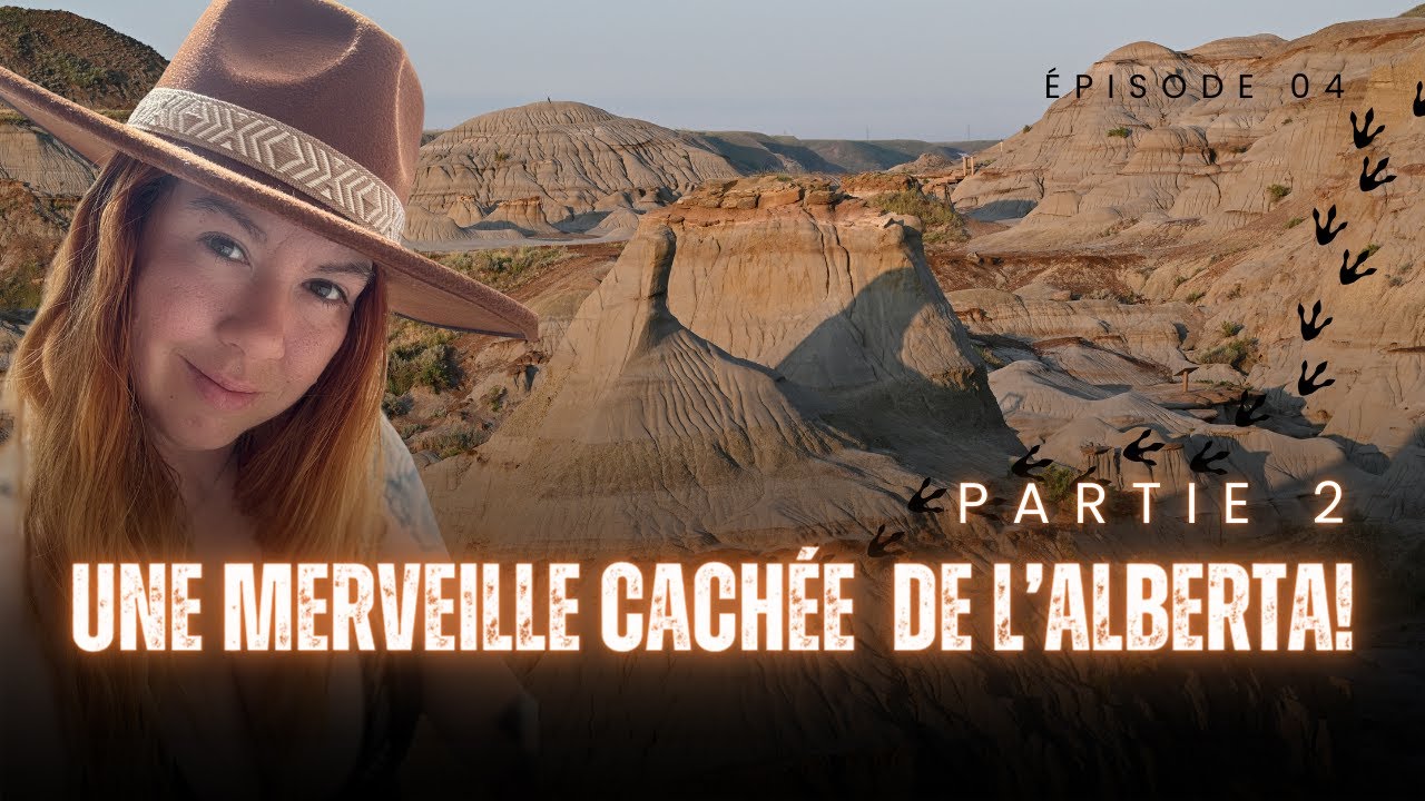 Mon Road Trip au CANADA 🇨🇦  Épisode 4 Partie 2 (UNE MERVEILLE CACHÉ DE L'ALBERTA)🤩🦖