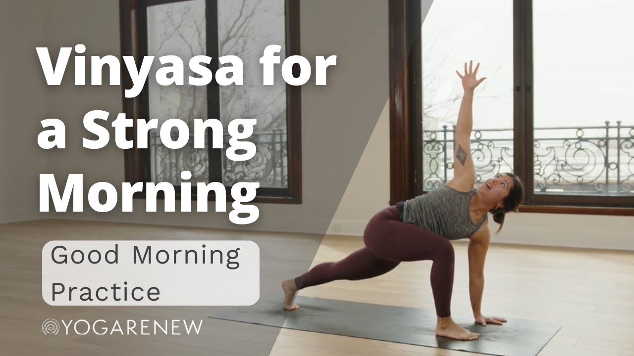 Vinyasa Flow for a Strong Morning!