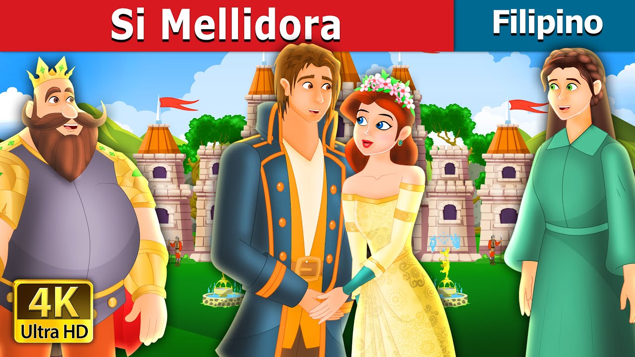 Si Mellidora | Mellidora Story in Filipino | @FilipinoFairyTales