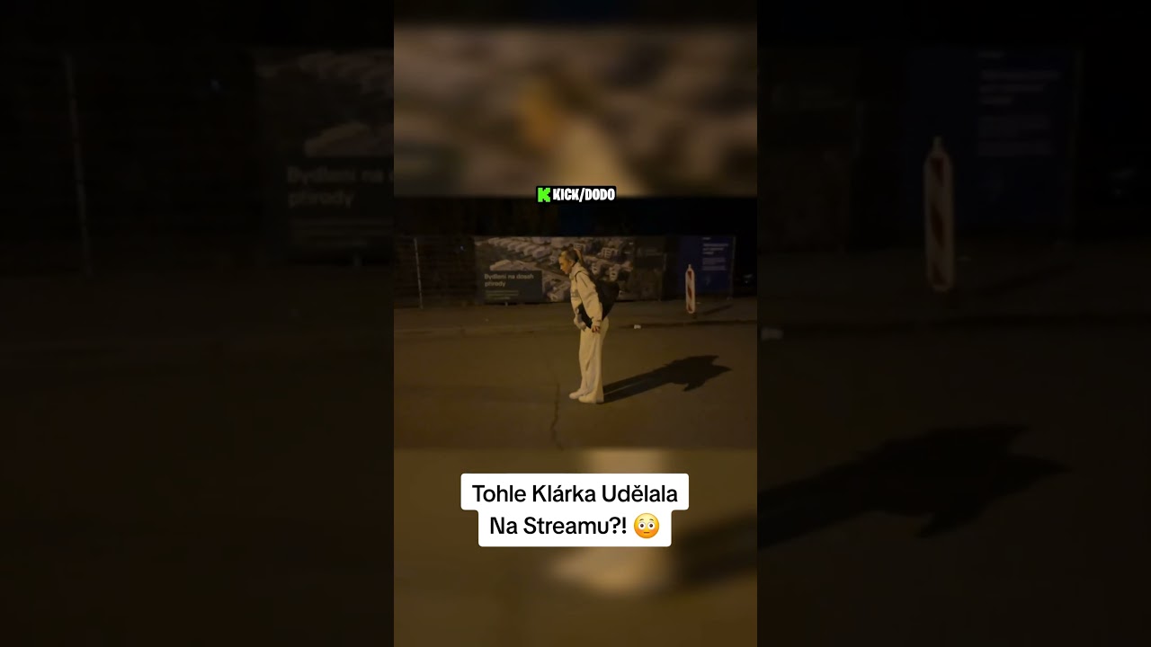 Tohle Kl&aacute;rka Udělala Na Streamu!! 😳