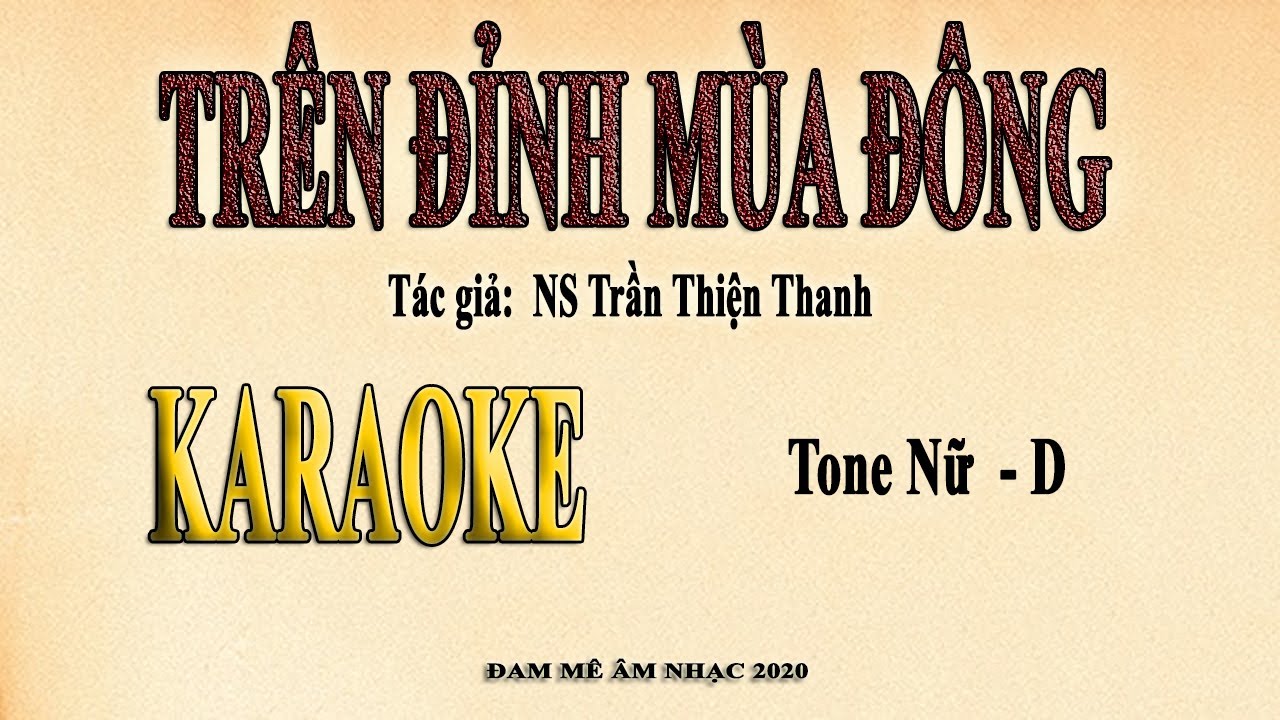 TRÊN ĐỈNH MÙA ĐÔNG Karaoke tone nữ