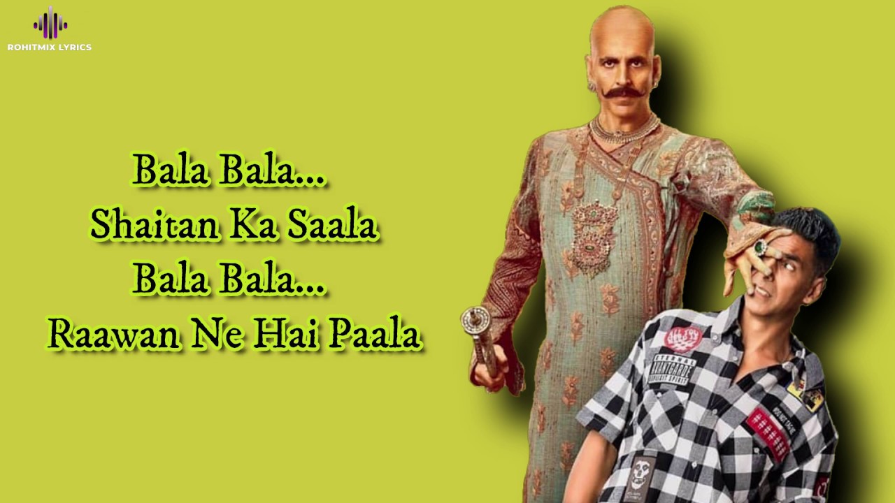 Shaitan Ka Saala (LYRICS) - Housefull 4  | Akshay Kumar | Sohail Sen Feat. Vishal Dadlani