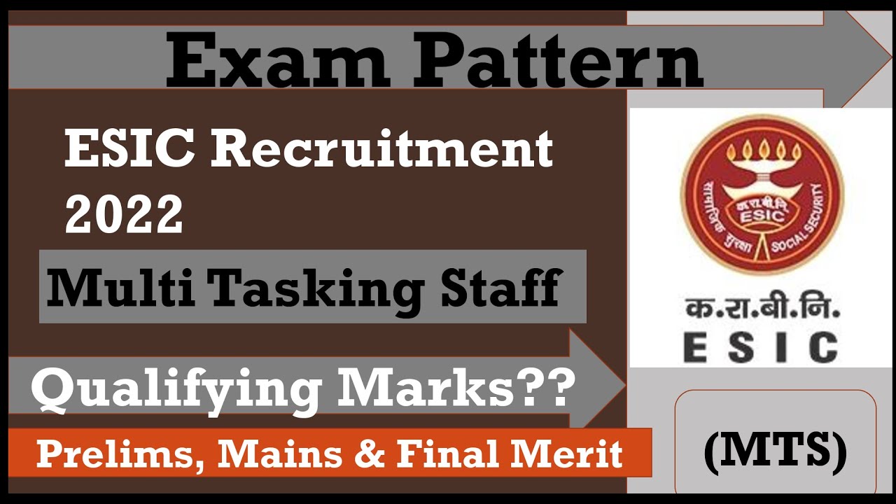 ESIC MTS Exam Pattern! ESIC Recruitment 2021-22! 3800+ Vacancy! Home Posting for UDC Steno MTS 2022
