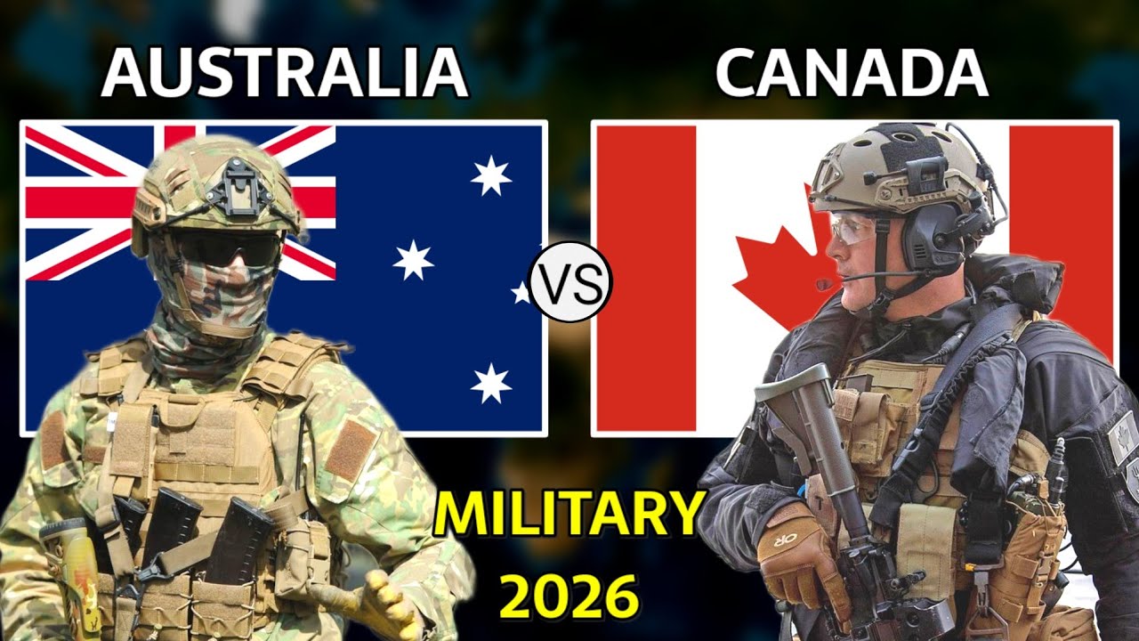 Australia vs Canada Military Power Comparison 2026