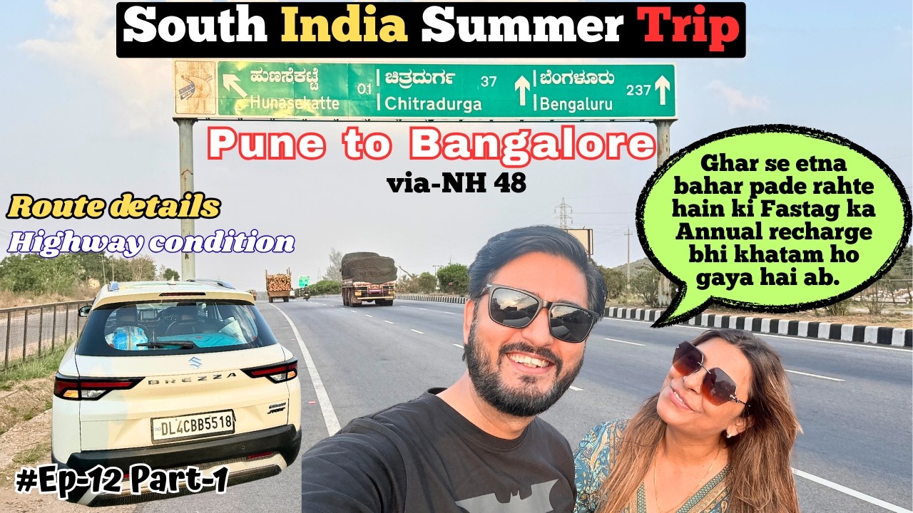South India Summer Road Trip Ep-12 Part-1 | Pune to Bangalore via NH 48, scenic route #travelvlog