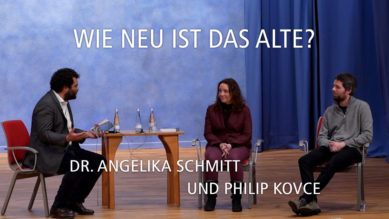 Wie neu ist das Alte? &ndash;&nbsp;Angelika Schmitt und Philip Kovce